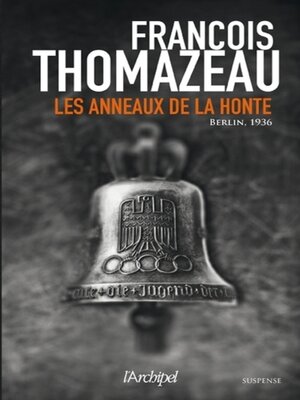 cover image of Les anneaux de la honte